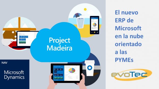 Dynamics NAV y Project Madeira Dynamics NAV y Project Madeira